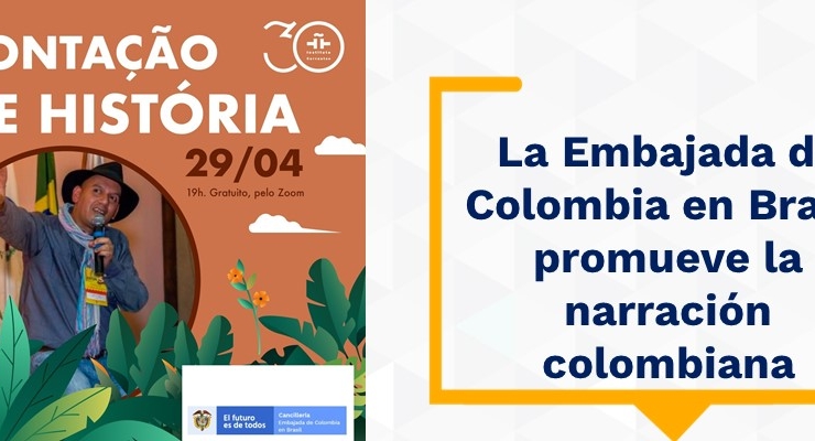 La Embajada de Colombia en Brasil promueve la narración 