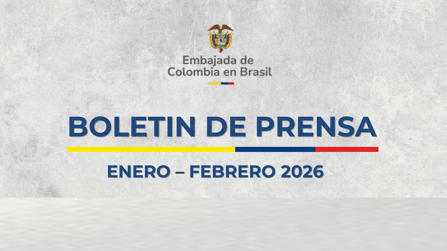 Embajada de Colombia en Brasil publica su boletín de noticias de enero - febrero de 2026