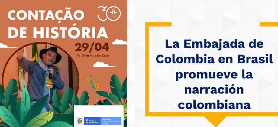La Embajada de Colombia en Brasil promueve la narración 