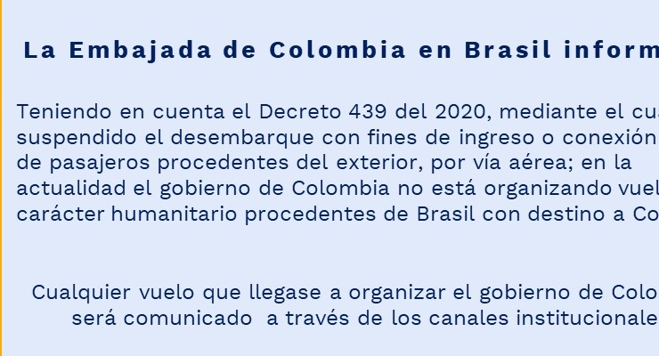 La Embajada de Colombia en Brasil informa